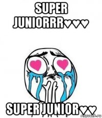 super juniorrr♥♥♥ super junior♥♥