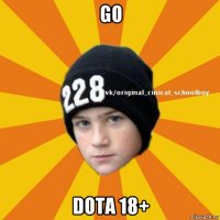 go dota 18+