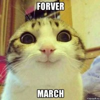 forver march