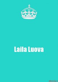 Laila Luova