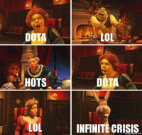 Dota LOL HotS DOTA LOL Infinite Crisis