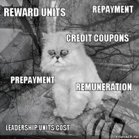 reward units remuneration credit coupons leadership units cost prepayment repayment    