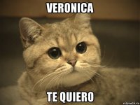 veronica te quiero