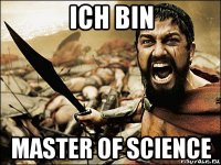 ich bin master of science