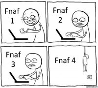 Fnaf 1 Fnaf 2 Fnaf 3 Fnaf 4