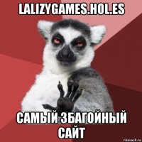 lalizygames.hol.es самый збагойный сайт