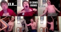 13.8.... DJ Zvika Brand в Тамнуне...   