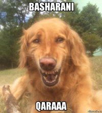 basharani qaraaa