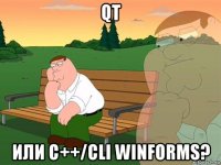 qt или c++/cli winforms?