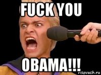 fuck you obama!!!