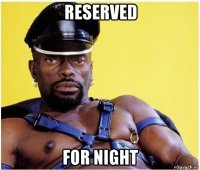 reserved for night