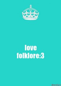 love
folklore:3