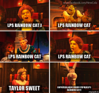 LPS Rainbow Cat:) LPS Rainbow Cat LPS Rainbow Cat LPS Rainbow Cat TAYLOR SWEET Королева,иди в жопу !лучшеLPS Rainbow Cat!!