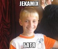 jekamix батя