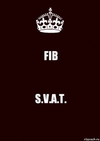 FIB S.V.A.T.