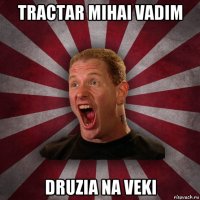 tractar mihai vadim druzia na veki