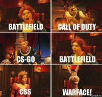 battlefield Сall of Duty CS-GO battlefield CSS WARFACE!