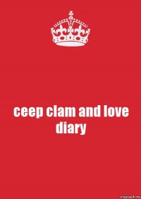 ceep clam and love diary