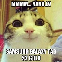 mmmm... nano.lv samsung galaxy tab s2 gold