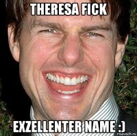 theresa fick exzellenter name :)