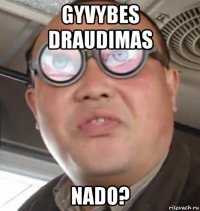 gyvybes draudimas nado?