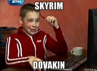 skyrim dovakin