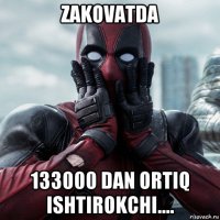 zakovatda 133000 dan ortiq ishtirokchi....