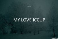 My love ICCup