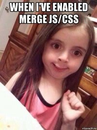 when i've enabled merge js/css 