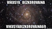 vikusya_bezkorovaina vikusyabezkorovaina69