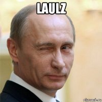 laulz 