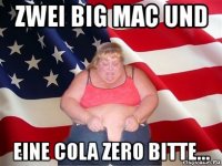 zwei big mac und eine cola zero bitte...