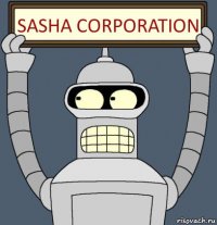 Sasha Corporation