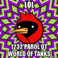 lol 1232 parol ot world of tanks