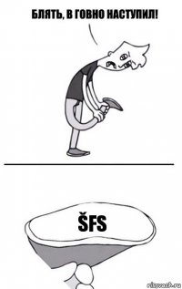 ŠFS