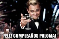  feliz cumpleaños paloma!