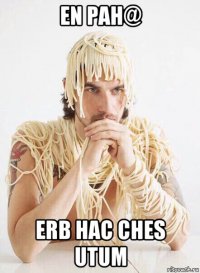 en pah@ erb hac ches utum