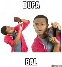 dupa bal