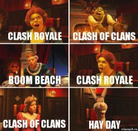 Clash Royale Clash of clans Boom beach Clash Royale Clash of clans Hay day