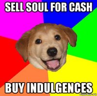 sell soul for cash buy indulgences