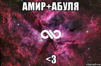 амир+абуля <3