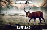 gachimova svetlana