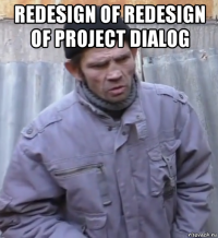 redesign of redesign of project dialog 