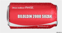 BILOLDIN 2000 SUZAK