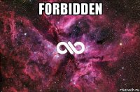 forbidden 