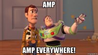 amp amp everywhere!