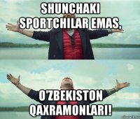 shunchaki sportchilar emas, o'zbekiston qaxramonlari!