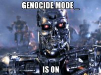 genocide mode _ is on