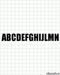 abcdefghijlmn