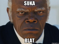 suka blat